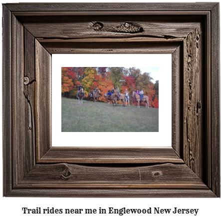 trail rides near me in Englewood, New Jersey